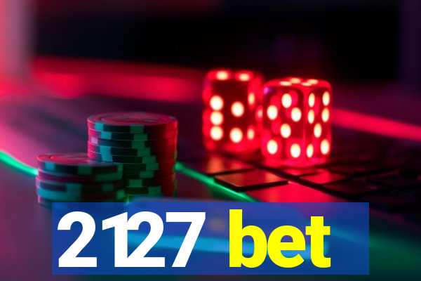 2127 bet